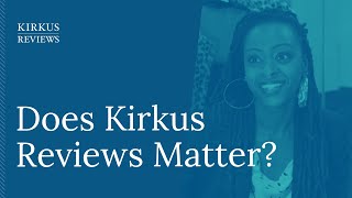 Does Kirkus Reviews Matter [upl. by Sikram]