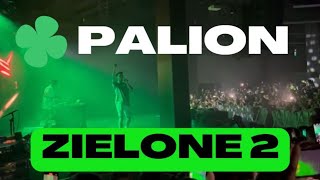 PALION ZIELONE 2  Koncert Poznań  Poznań cały na Zielono dzięki Palion  Zielony jak dolary [upl. by Noam22]