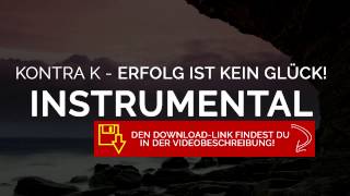 Kontra K  Erfolg ist kein Glück  Instrumental  Karaoke  Beat [upl. by Arabella]