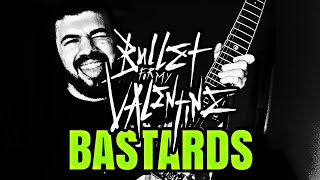 BULLET FOR MY VALENTINE  Bastards  Guitar Cover [upl. by Aaronson124]