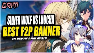 Silver Wolf VS Luocha  Best Banner To Pull for F2P Explained  Honkai Star Rail [upl. by Venuti]