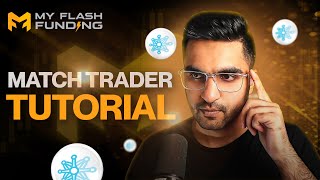 MATCH TRADER Complete Tutorial  Everything You Need to Know [upl. by Wolk]