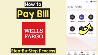 Pay Bills Wells Fargo  Wells Fargo Bill Pay Check  Wells Fargo App Online Bill Payment [upl. by Layol194]