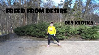 Zumba® Fitness Choreo  Ola Kloska  Freed from Desire [upl. by Emsoc855]