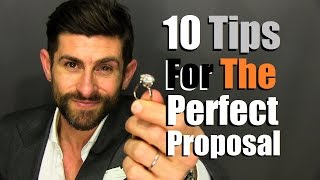 10 Tips For The Perfect Proposal  How To Pop The Question In Style [upl. by Perrine]