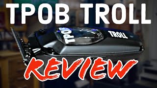 TPOB Troll trimmer Review [upl. by Anelav]