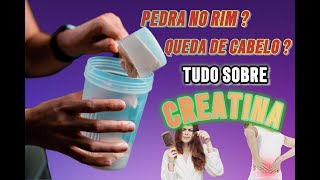 Tudo sobre Creatina Benefícios Efeitos e Como Usar [upl. by Atirehgram]