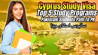 Top 5 Cyprus Study Visa Programs Pakistani Students Path to Permanent Residency  Studyvisaprocom [upl. by Uyekawa10]