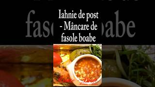 Iahnie de post Mâncare de fasole boabe [upl. by Ennaillek]