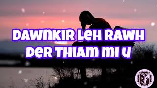 C VANSANGA DERTHIAM MI U Lyrics video [upl. by Trevethick]