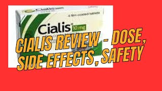 Cialis Review Tadalafil Dose Side effects Safety [upl. by Henson]