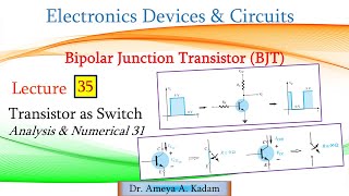 Lect 35 Transistor as Switch Analysis amp Design Numerical 31 [upl. by Arymas454]