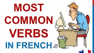 French Lesson 37  Common MUST KNOW Verbs MOST USED Basic French verbs expressions  Verbes communs [upl. by Annaicul]