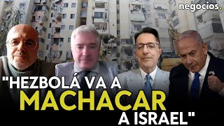 quotHezbolá va a machacar a Israel como entre en Líbano es mucho más fuerte que en 2016quot [upl. by Lunn]