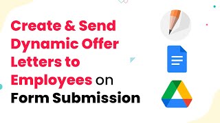 Create amp Send Dynamic Offer Letters to Employees on Form Submission [upl. by Siraf183]