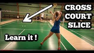 How To Perform A Cross Court Slice  BADMINTON TECHNIQUE 60 [upl. by Amat]