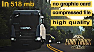 Euro truck simulator 2 compressed file 518 MB with high quality and no graphic card BY Faltu Boy [upl. by Aniuqal440]