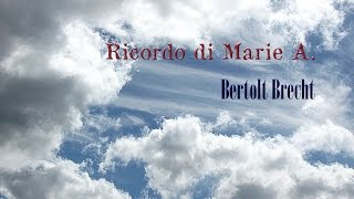 Ricordo di Marie A – Bertolt Brecht [upl. by Travus]