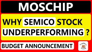 moschip share latest news  why semico stock underperforming  budget में बड़ा ऐलान संभव [upl. by Elleinad]