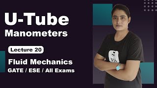 U tube Manometer in Hindi  U tube manometer fluid mechanics  Fluid Mechanics GATE Lectures [upl. by Reede334]