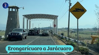 ERONGARÍCUARO A JARÁCUARO MICHOACÁN [upl. by Henson9]