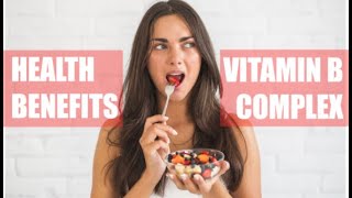 Health Benefits Of Vitamin B Complex Natural Foods High In B Vitamins Whiteboard Animation [upl. by Koziel]