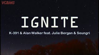 Lyrics  Vietsub Ignite  K391 amp Alan Walker feat Julie Bergan amp Seungri [upl. by Buckler]