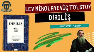 Lev Nikolayeviç Tolstoy  Diriliş  Sesli Kitap  1 Bölüm [upl. by Kassey]