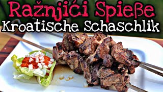 Rasnici  Ražnjići  Spieße vom Grill  Schaschlik auf kroatische Art [upl. by Kylen]