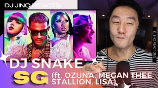 DJ REACTION to KPOP  DJ SNAKE FEAT OZUNA MEGAN THEE STALLION LISA SG [upl. by Eedrahc]