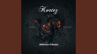 Kortes Mshoza Tribute [upl. by Anuait]