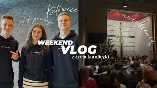 weekend vlog katoliczki  szkoła prorocza wyjazd do Katowic  19210124 [upl. by Sinai225]