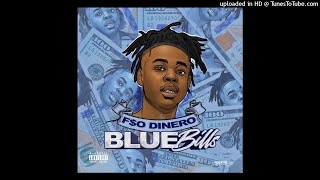 FO Dinero  Blue Bills Official Audio [upl. by Frederigo843]