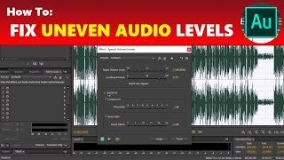 How To Fix Unequal amp Uneven Audio Volume Levels in Adobe Audition  Using Adobe Audition Tutorial [upl. by Niall]