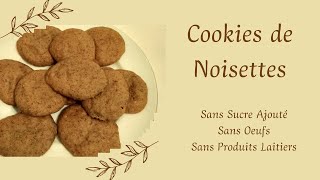 118  Cookies de Noisettes avec lokara du lait de noisettes [upl. by Gregor677]