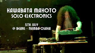 Kawabata Makoto solo electronics  Bears  Namba Osaka 5th Jul 2024 [upl. by Anhpad540]