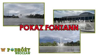 Wrocław  Spektakl Fontann [upl. by Atalanta361]