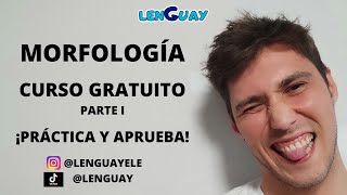 Morfología curso gratuito análisis morfológico Selectividad 1 EvAU PeVau [upl. by Negyam799]