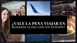 ¿Vale la pena volar en Business con Air Europa [upl. by Pedersen260]