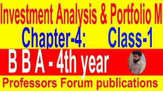 B B A 4th year Investment Analysis amp Portfolio Management  Chapter4 Class1 [upl. by Monro]