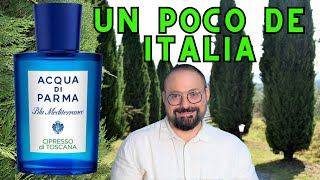 ACQUA DI PARMA colección BLU MEDITERRANEO Cipresso di Toscana REVIEW amp ANALYSIS [upl. by Jarus]