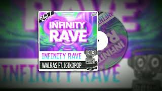 Walras feat igikopop and 247 Hardcore  Infinity Rave [upl. by Schaaff]