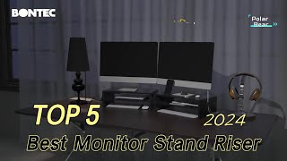 TOP 5 Best Monitor Stand Riser 2024 [upl. by Annasus691]