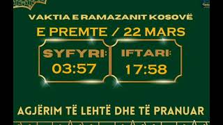 Koha e iftarit dhe syfyrit 22 Mars 2024 E Premte [upl. by Allie]