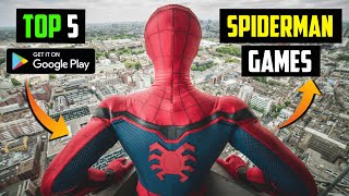 Top 5 Best Spider Man Games For Android 2022 l High Graphics OnlineOffline [upl. by Georgeanna]