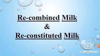 Recombined amp Reconstituted Milk [upl. by Suiram605]