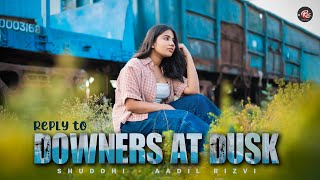 Downers At Dusk Talha Anjum  Reply Version  Female  New Lyrics [upl. by Katrinka200]