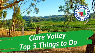 🍇 Clare Valley Top 5 Things to Do  Discover South Australia [upl. by Bessie384]