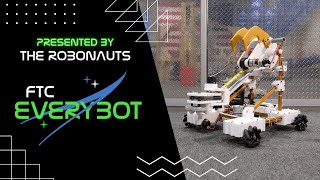 The Robonauts 118 FTC Everybot 20242025 [upl. by Potts571]