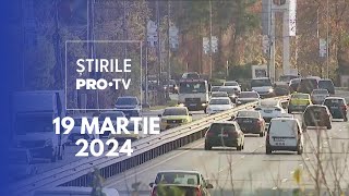 Știrile PRO TV  19 Martie 2024 [upl. by Euphemiah431]